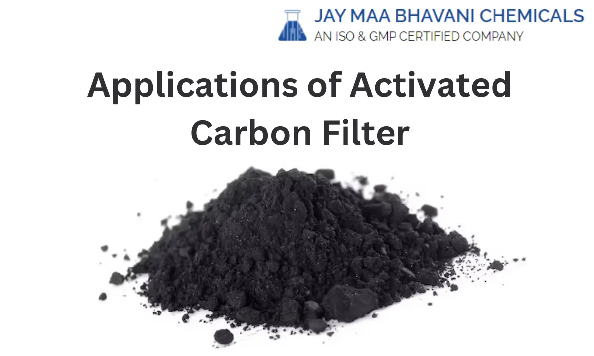Applications of Activated Carbon Filter
